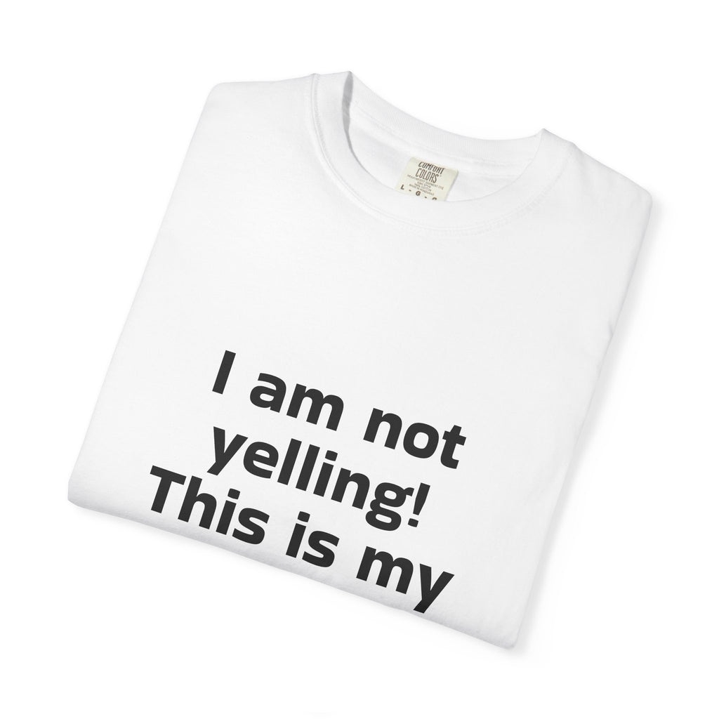 Soccer Mom Voice T-Shirt — "I am not yelling! This is my soccer mom voice."