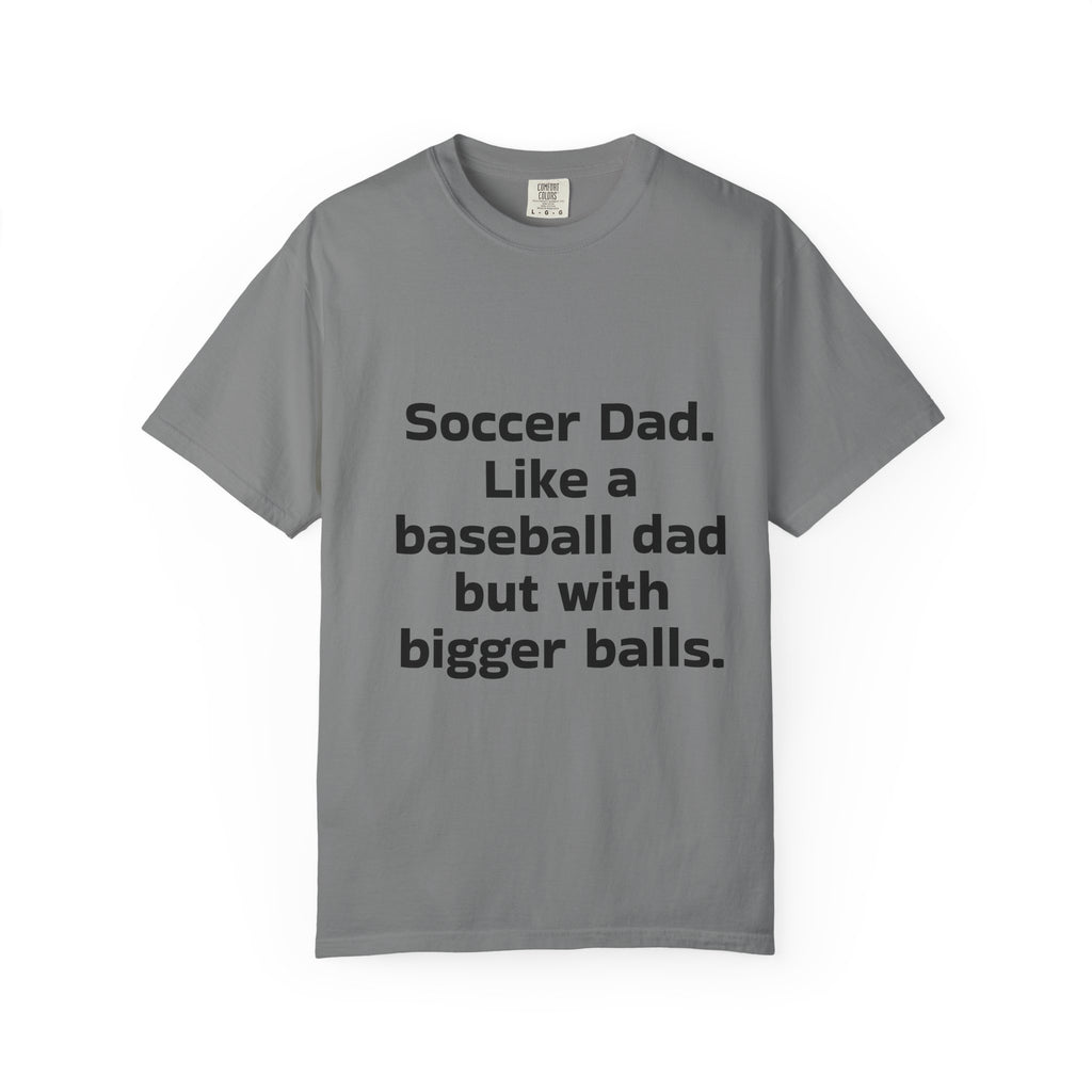 Soccer dad, bigger balls