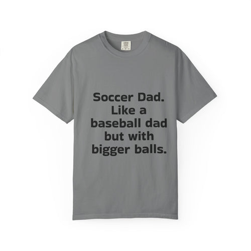 Soccer dad, bigger balls