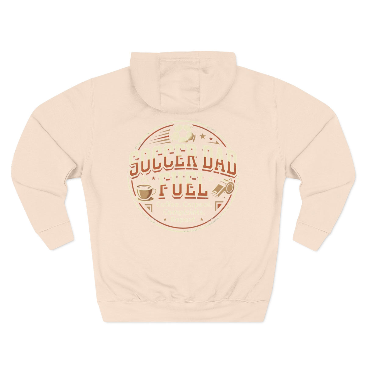 Soccer Dad Fuel Hoodie – Coffee, Carpool & Complaints Graphic Pullover